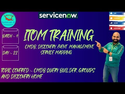 CIS - Discovery || Batch 4 || Day 22 || CMDB Query Builder, Groups and Discovery Home #itom #cmdb