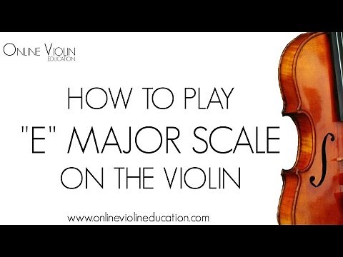 How to Play a 1 Octave E Major Scale on the Violin
