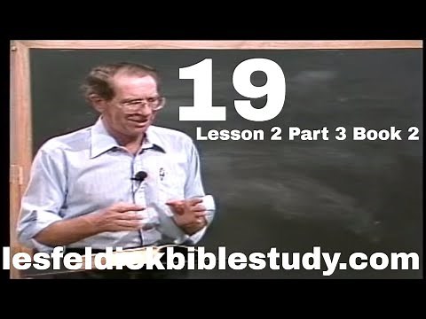 19 - Les Feldick Bible Study Lesson 2 - Part 3 - Book 2 - Cain and Abel