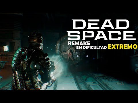 DEAD SPACE REMAKE - dificultad PERMAN DEAD en español