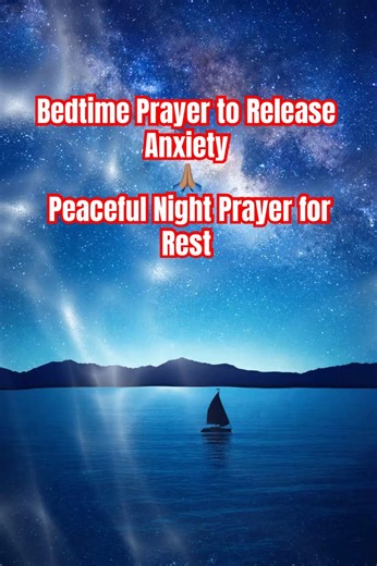 Bedtime Prayer to Release Anxiety | Peaceful Night Prayer for Rest
