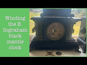 Winding the E. Ingraham black mantle clock