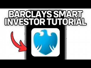 Barclays Smart Investor (Full Tutorial) 2025!