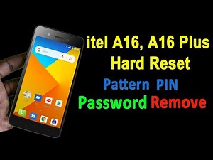 Itel A16 Hard Reset Factory Reset Unlock Pin Or Pattern Code without Google Account