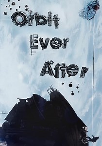 Orbit Ever After streaming: where to watch online?