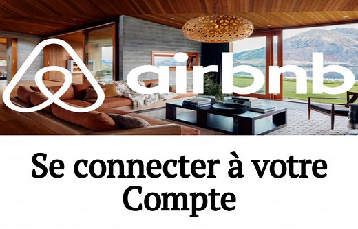 AIRBNB : Comment se connecter à votre compte en ligne ?