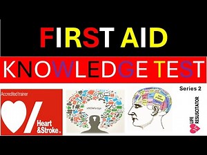 First Aid Knowledge Test - Series 2