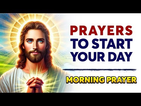 Morning Inspirational Prayers | Begin The Day Blessed | God's Protection, Favour, Grace
