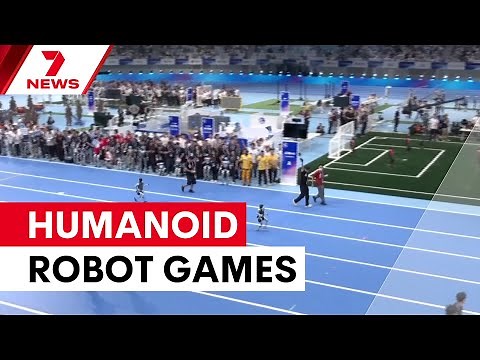 Robots compete in world games in Beijing | 7NEWS