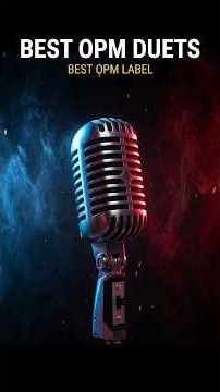 (BEST OPM DUET) - BAKIT NGAYON KA LANG | PLEASE BE CAREFUL | MAGKASUYO BUONG GABI | NANLILIGAW