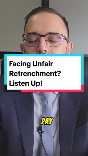 Facing Unfair Retrenchment: Your Rights as an Employee Explained