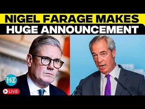 Farage Speech LIVE | Nigel Farage Stuns Keir Starmer With Major Announcement | Immigration | UK