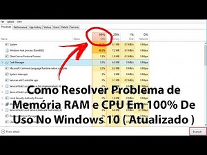 Como Resolver Problema de Memória RAM e CPU Em 100% De Uso No Windows 10 2019 ( Atualizado )