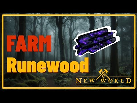 Explore the Best Runewood Farming Routes in New World - Runewood Farming Guide 🌳🪓