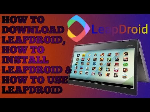 How To install LeapDroid And Use | Best Emulator for law and PC Without Graphic Card
