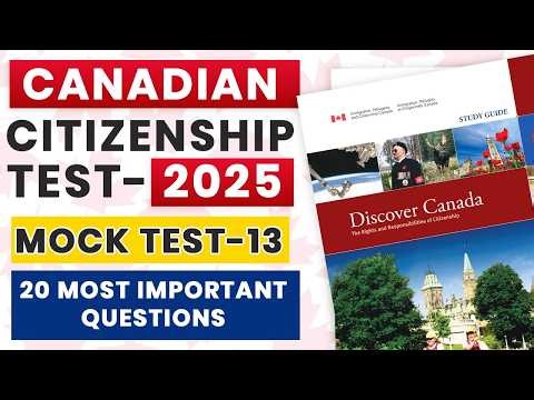 Canadian Citizenship Test 2025 – Discover Canada Mock Test 13 | Citizenship Test 2025 Canada