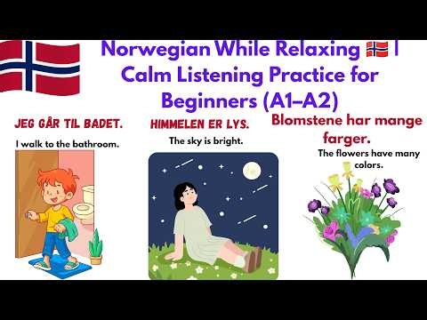 Norwegian While Relaxing 🇳🇴 | Calm Listening Practice for Beginners (A1–A2)