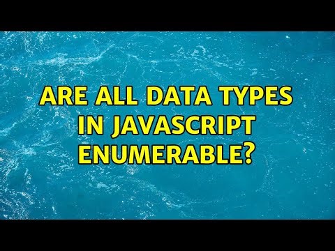 Are all data types in JavaScript enumerable?