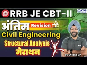 RRB JE CBT-II || Civil Engineering || Structural Analysis Marathon || अंतिम Revision || Chadha Sir
