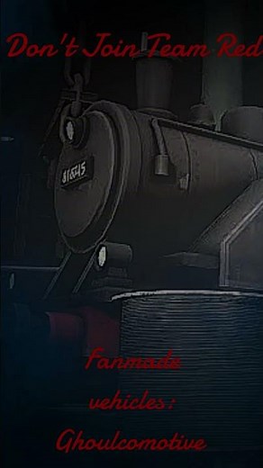 Don't join team red Fanmade vehicle horns and whistles: Ghoulcomotive