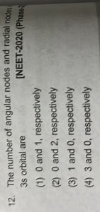 The number of angular nodes and radial nodes 3s orbital are[NE... | Filo