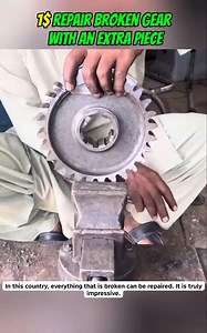 242K views · 276 reactions | In this country, everything that is broken can be repaired. It is truly impressive. #gear #repair #welding | Angga Lorian | Facebook