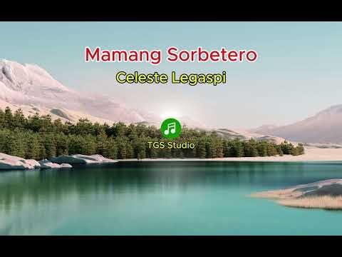 Celeste Legaspi - Mamang Sorbetero