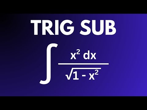How to Integrate x^2 / sqrt(1 - x^2) Using Trig Substitution (Step-by-Step)