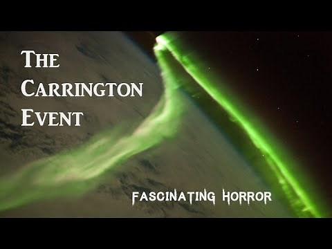 The Carrington Event | A Short Documentary | Fascinating Horror