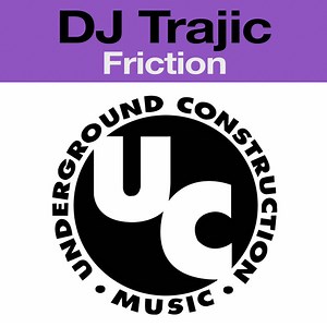 DJ Trajic - Friction
