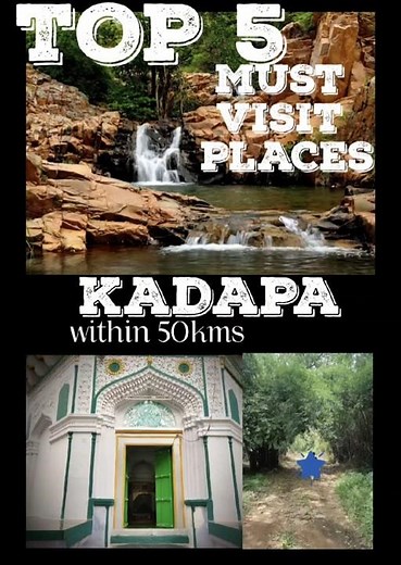 Top 5 must visit PLACES near kadapa