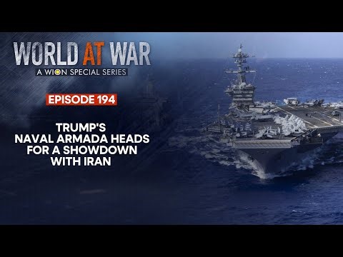 Trump's Naval Armada Heads for a Showdown with Iran | World at War