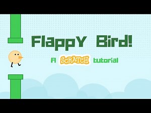 How To Make Flappy Bird In Scratch ( In just 15 Minutes ! )