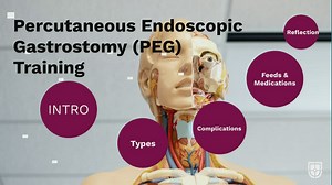 Percutaneous Endoscopic Gastrostomy (PEG) Training