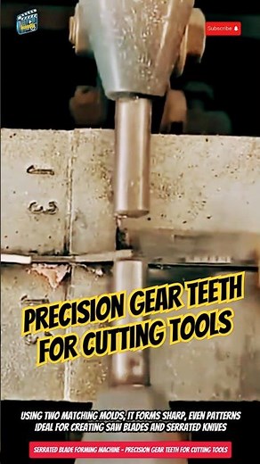 Serrated Blade Forming Machine – Precision Gear Teeth for Cutting Tools