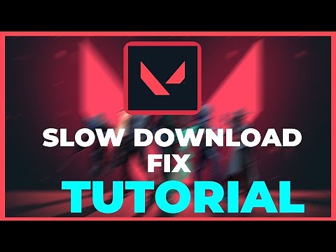Valorant - Fix Slow Download Speed - TUTORIAL | 2022