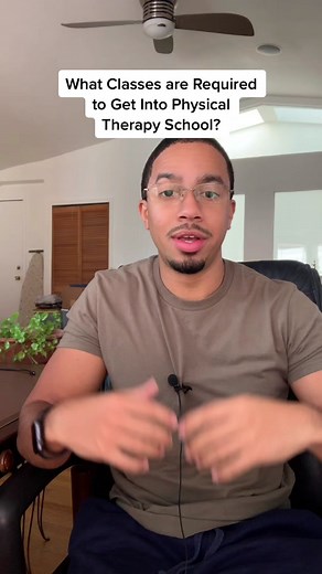 Essential Classes for Physical Therapy School Admission