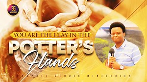 YOU ARE THE CLAY IN THE POTTER’S HANDS | Sermon by ProphetCedric Are you going through a difficult situation in life or do you seem to be GIVING up? Don't lose faith! Listen to this faith-building and encouraging message from Prophet Cedric titled, “YOU ARE THE CLAY IN THE POTTER’S HANDS” and learn how to break free from every situation satan is trying to use to mislead you! Remember, “You are the CLAY and God is the POTTER! So in whatever situation you are facing, know that the Potter can still