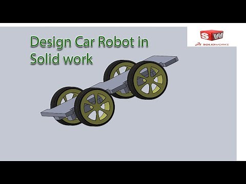 How to design Robot Car in Solid Work