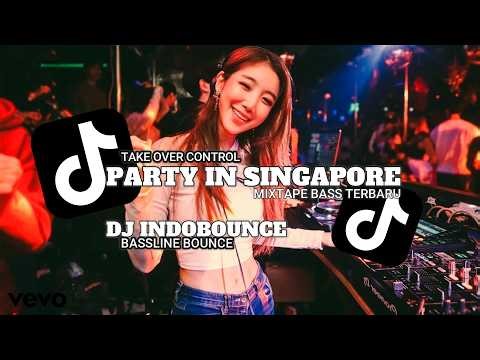 LOSE CONTROL INDOBOUNCE (BLB) DJ PARTY IN SINGAPORE X TAKE OVER CONTROL MIXTAPE BASS TERBARU 2026