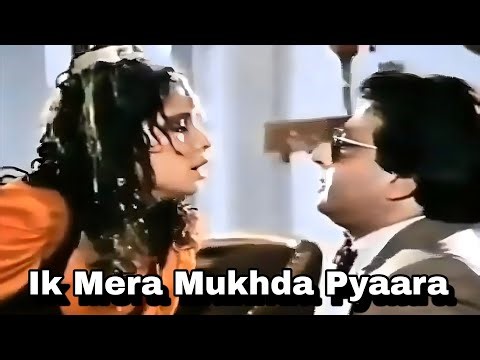 Ik Mera Mukhda Pyaara – Mukhra Movie | Humaira Channa | Babra Sharif - Nadeem Baig