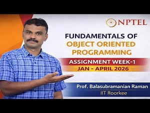 💯✅ Fundamentals of Object Oriented Programming Assignment Week-1 Jan-April 2026 #nptel #swayam#solve