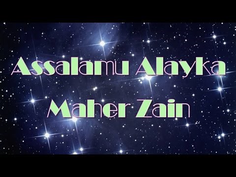 Maher Zain - السلام عليك Assalamu Alayka (Song & Lyrics) (Arabic Version)