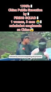 1990's China Public Execution by FIRING SQUAD, 1 Woman, 3 Men 😭 nakakakot magkasala sa China 😱 #highlightsシ゚ #highlights2025 #fbviralpost2025シ #followersreels #highlights #nonfollowersviewers | Sansanvlog