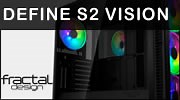 Test boitier Fractal Design Define S2 VISION RGB : Un arc-en-ciel de verre trempé : Introduction, page 1
