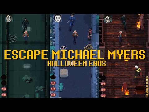 Escape Michael Myers | Halloween Ends (Gameplay)