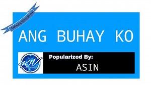 Ang Buhay ko Karaoke Version | Asin. | Karaoke Version PH