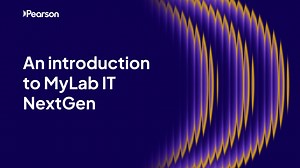 An Introduction to MyLab IT NextGen