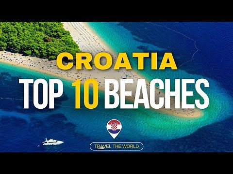 Discover the TOP 10 Most STUNNING Beaches in the Adriatic Sea of Croatia!