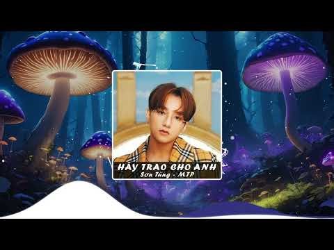 SƠN TÙNG MTP Jerk Trap mix 2026 - HÃY TRAO CHO ANH | Glory Drill